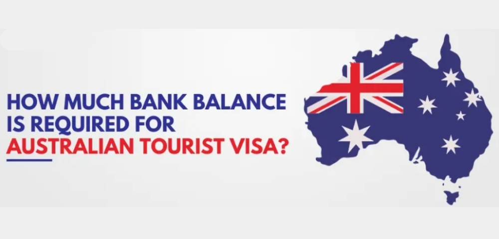 How Much Show Money Is Needed for an Australian Tourist Visa?